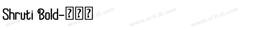 Shruti Bold字体转换